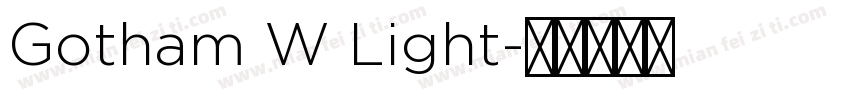 Gotham W Light字体转换